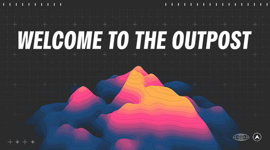 Welcome to the Outpost